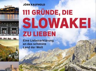 Neues Buch: 111 Gründe, warum ich die Slowakei liebe